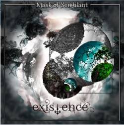 Mask Of Semblant : Existence
